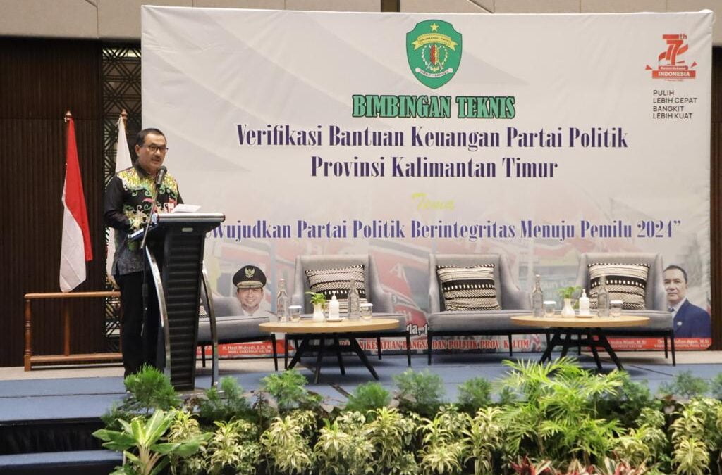 Kepala Badan Kesbangpol Sufian Agus mewakili Gubernur Isran Noor membuka Bimtek Verifikasi Bantuan Keuangan bagi Partai Politik yang berada di Kalimantan Timur, Kamis (11/8/2022). (Ist)